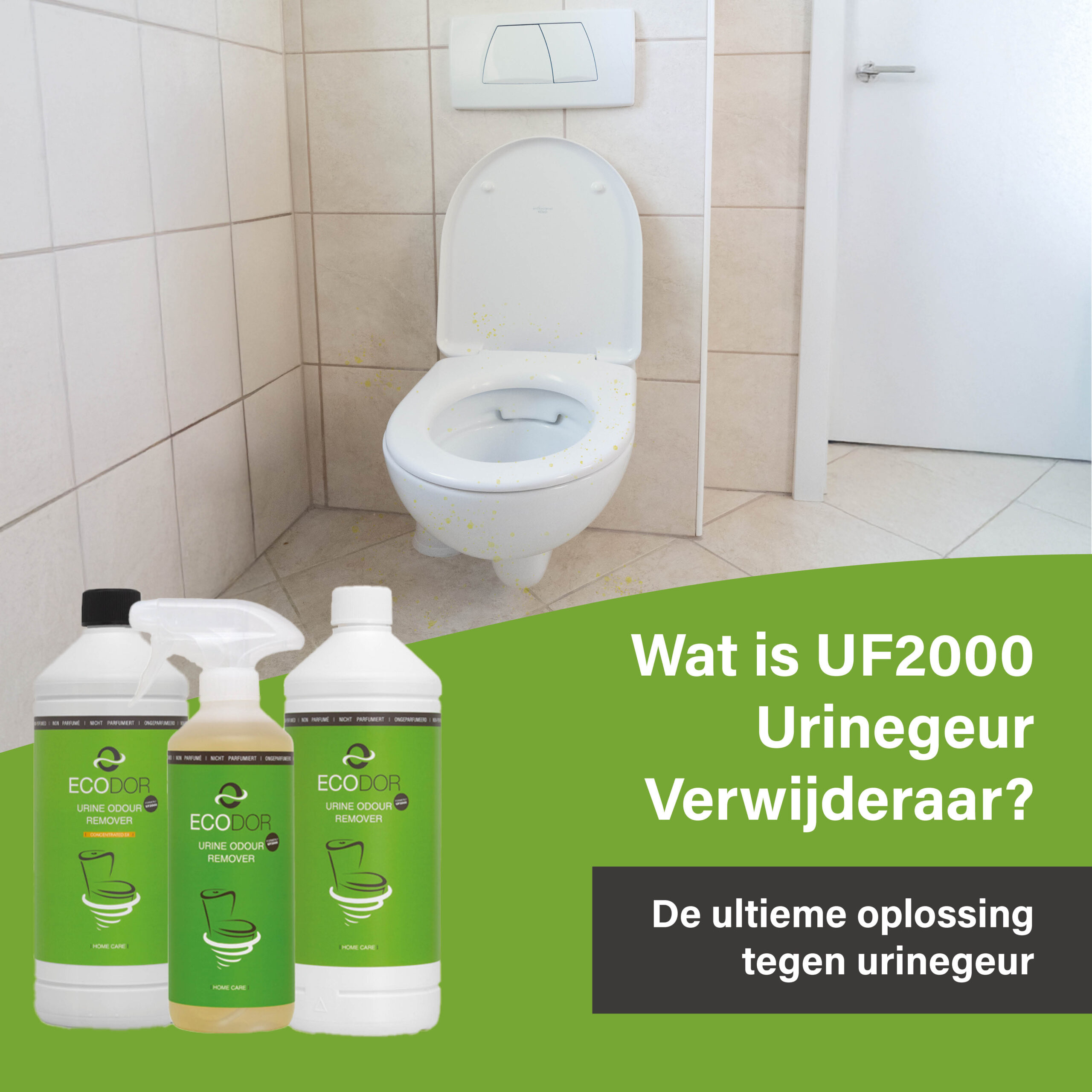 Afbeelding van een toilet met urinevlekken en drie flessen UF2000 Urinegeur Verwijderaar, met de tekst “Wat is UF2000 Urinegeur Verwijderaar?”.